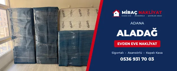 Adana Aladağ Evden Eve Nakliyat 