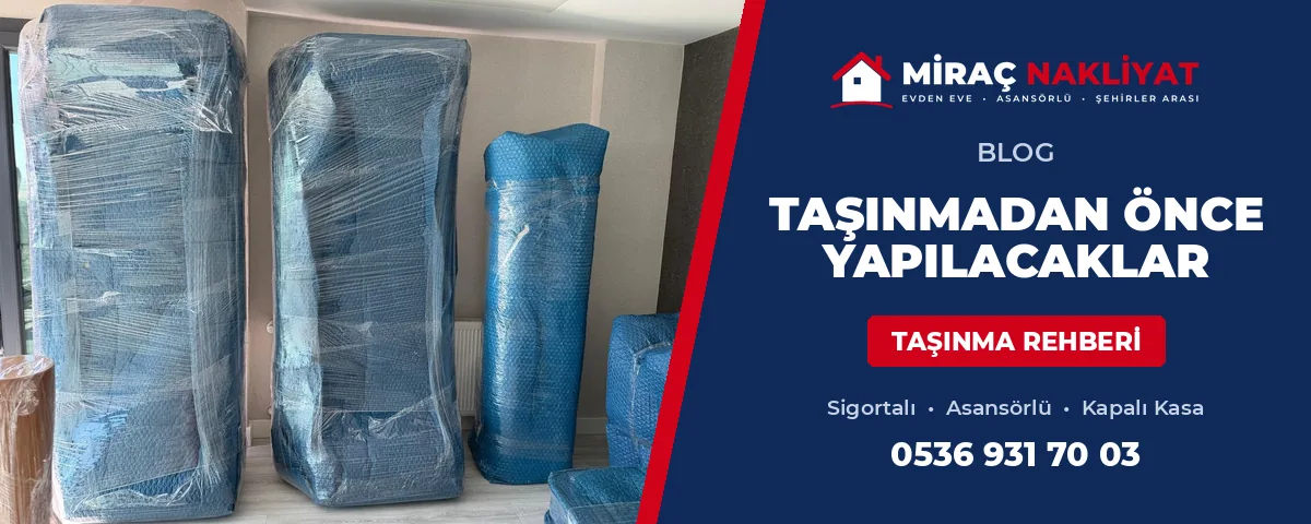 Taşınmadan Önce Yapılacaklar Listesi