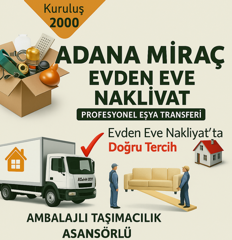 Adana evden eve nakliyat