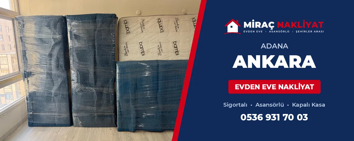 Adana Ankara Evden Eve Nakliyat