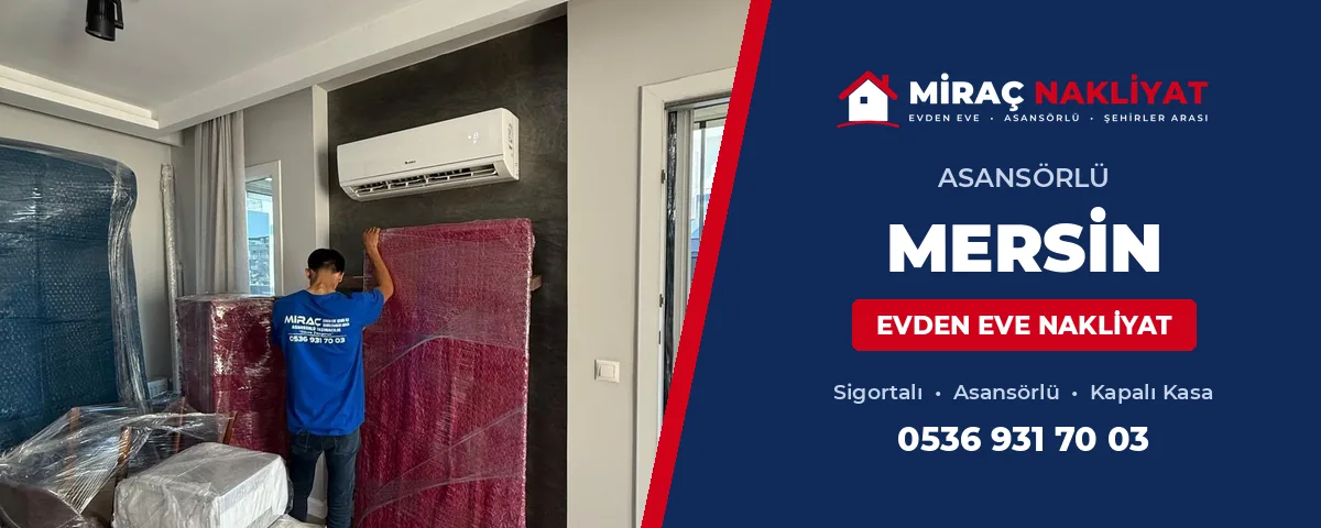 Mersin Evden Eve Nakliyat